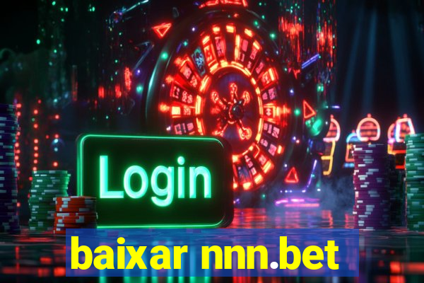 baixar nnn.bet